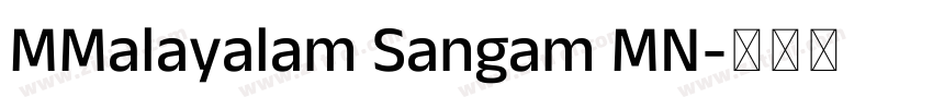 MMalayalam Sangam MN字体转换